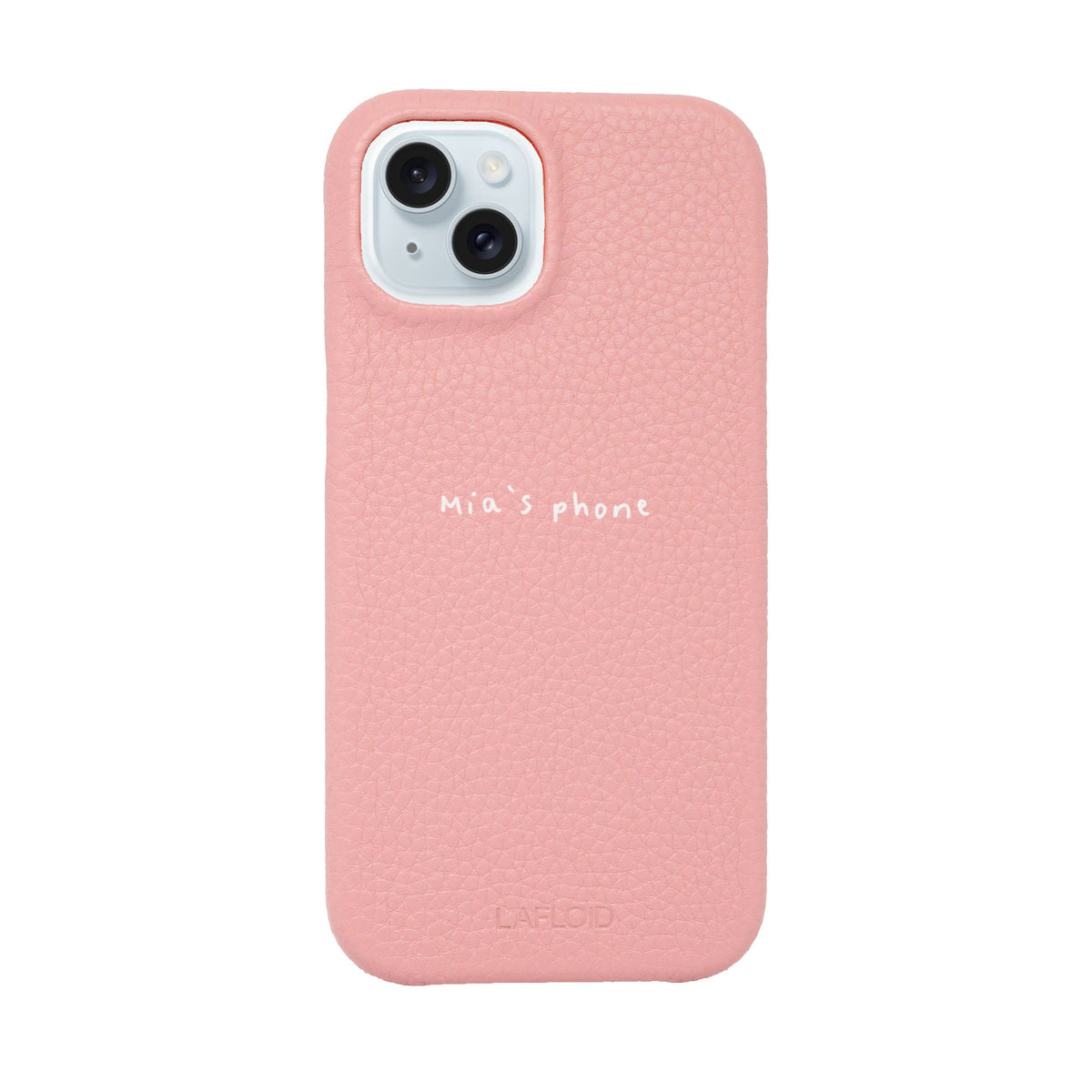 Funda de piel LAFLOID iPhone 14 en Baby Pink con frase personalizada «Mia's phone» en tipografía handwritten