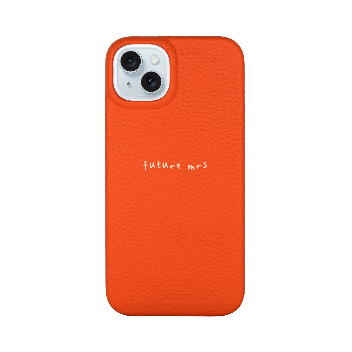 Funda de piel LAFLOID en naranja para iPhone 14 Plus con frase personalizada «future mrs» en tipografía handwritten