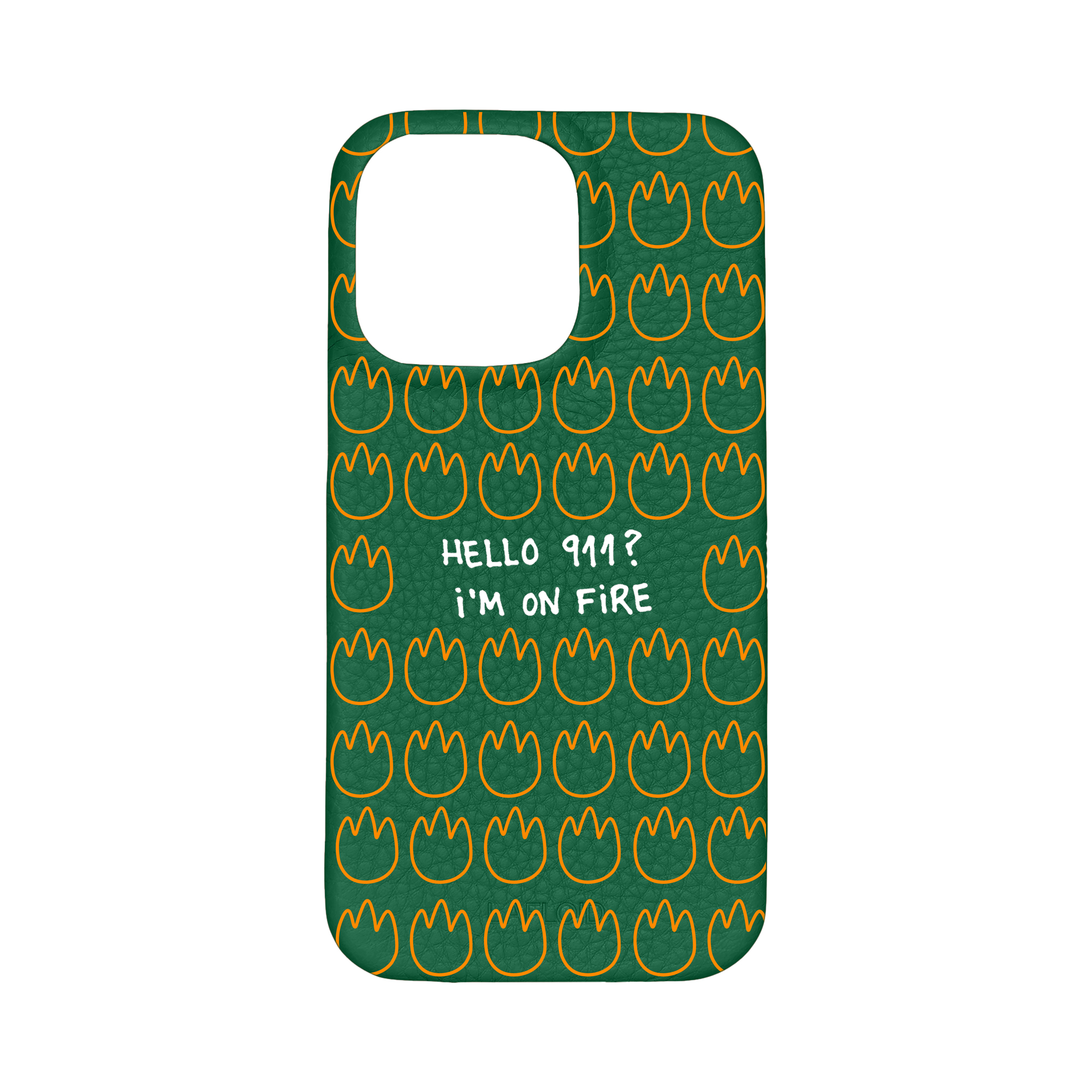 Funda Hello 911? I`m on fire - Green