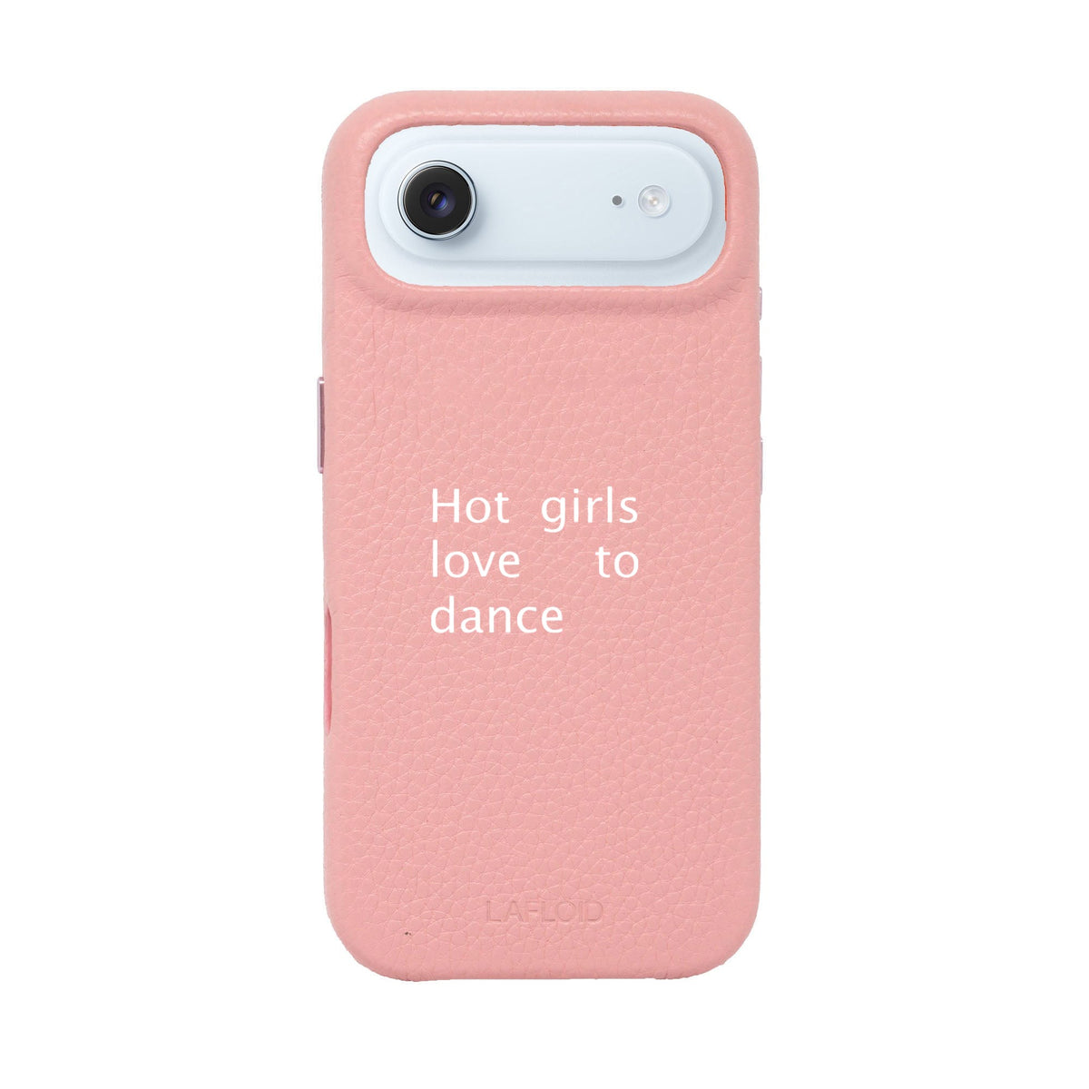 Funda de piel LAFLOID x Batelier iPhone 17 Air en Baby Pink con la frase «Hot girls love to dance»