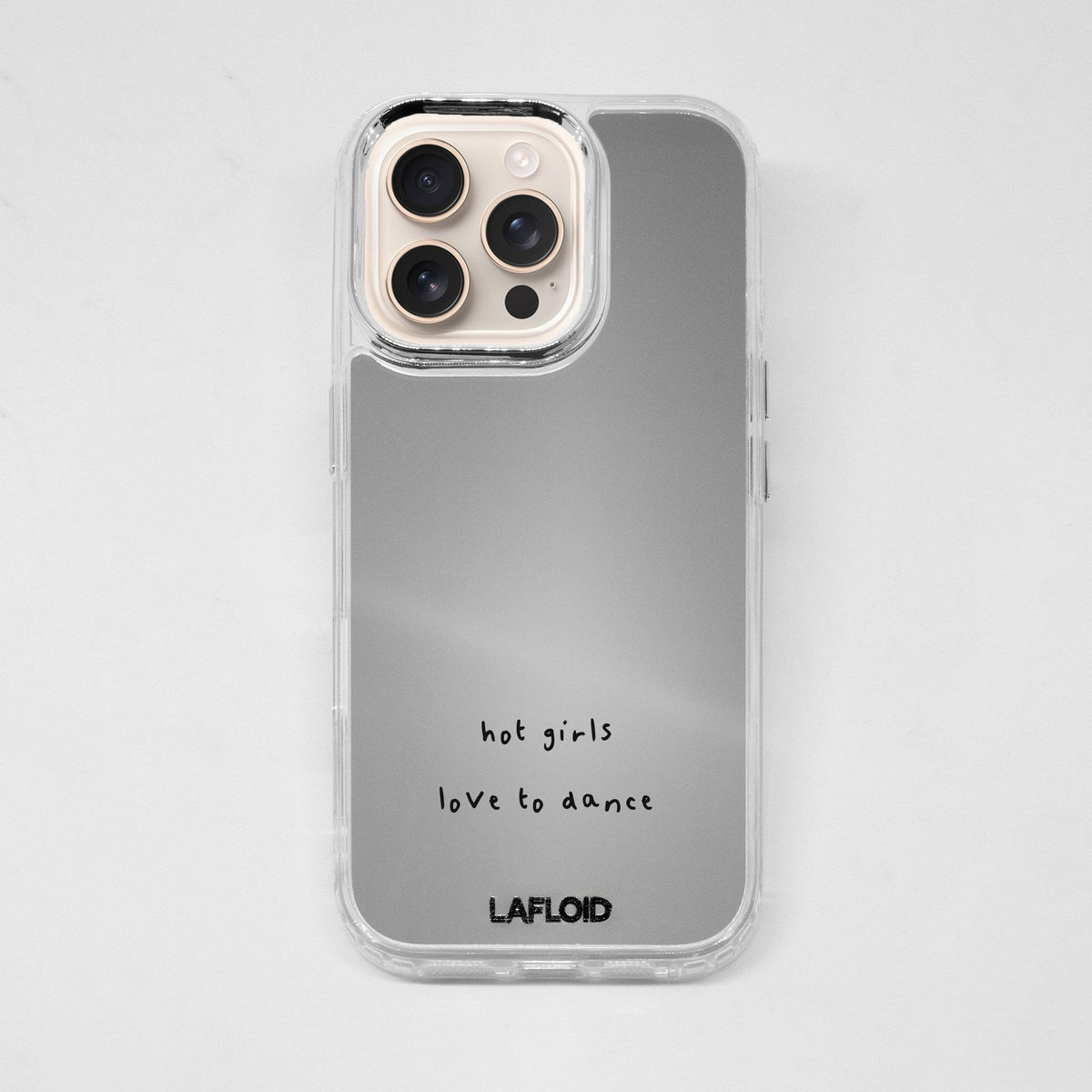 Funda espejo LAFLOID iPhone 16 Pro Max con frase personalizada «hot girls love to dance» impresa en negro