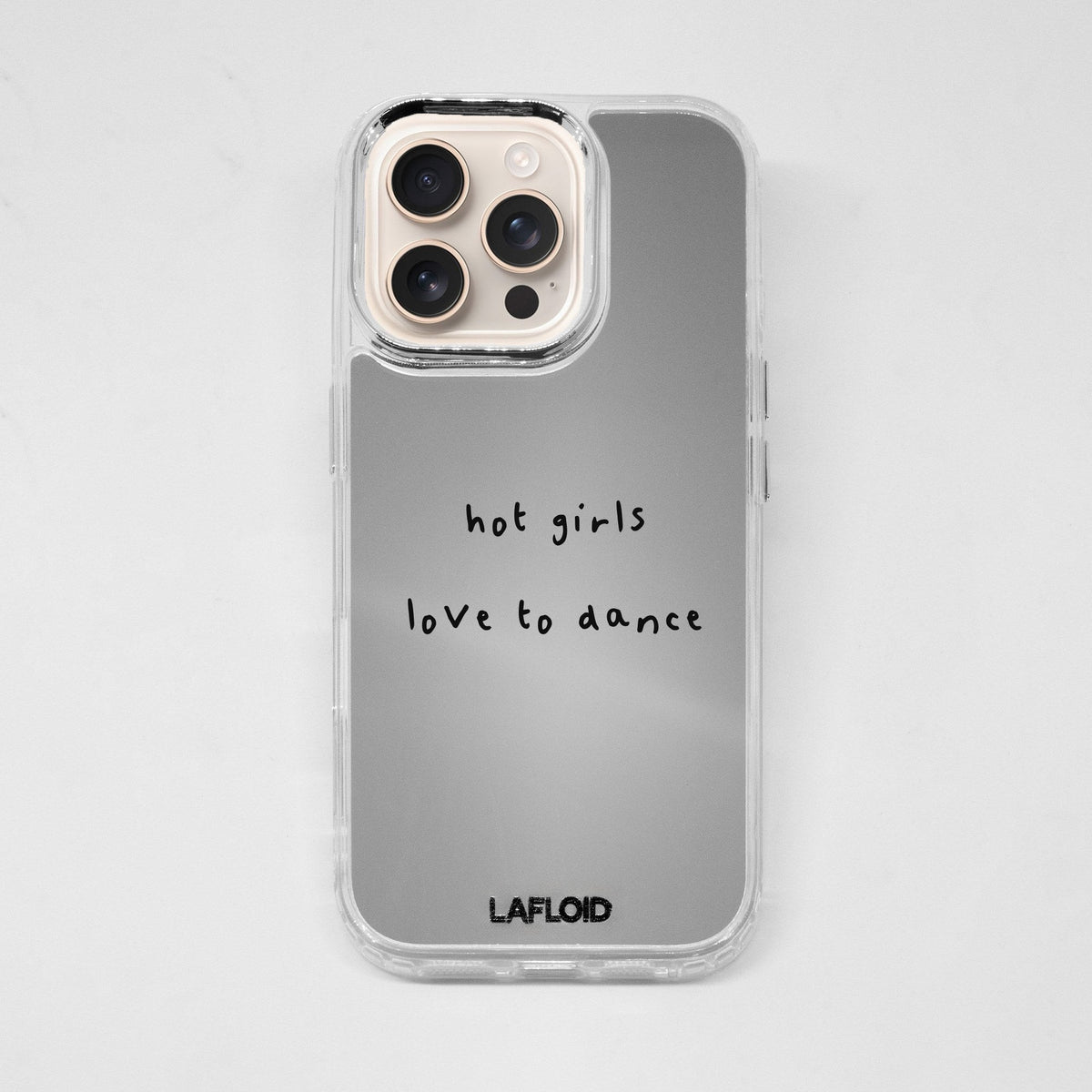 Funda espejo LAFLOID iPhone 16 Pro Max con frase personalizada «hot girls love to dance»