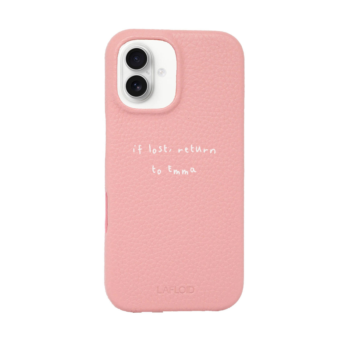 Funda de piel LAFLOID iPhone 16 en Baby Pink con frase personalizada «if lost, return to Emma» en tipografía handwritten